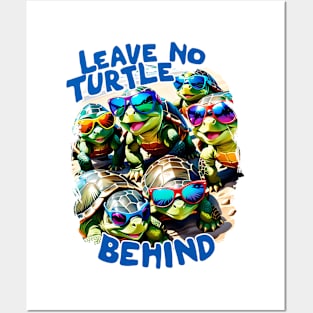 Leave no Turtle Behind Save the Turtles Posters and Art